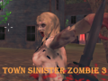 Žaidimas Town Sinister Zombie 3
