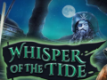 Žaidimas Whisper of the Tide