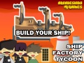 Žaidimas Ship Factory Tycoon