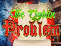 Žaidimas The Goblin Problem