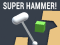 Žaidimas Super Hammer