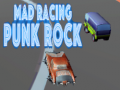 Žaidimas Mad Racing Punk Rock 