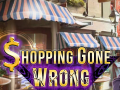 Žaidimas Shopping Gone Wrong