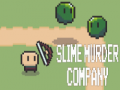 Žaidimas Slime Murder Company
