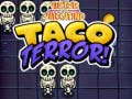 Žaidimas Victor and valentino taco terror