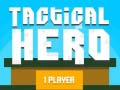 Žaidimas Tactical Hero