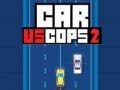 Žaidimas Car vs Cops 2