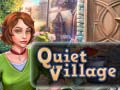 Žaidimas Quiet Village
