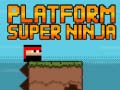 Žaidimas Platform Super Ninja 