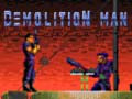 Žaidimas Demolition Man 