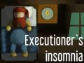 Žaidimas Executioner's insomnia