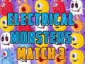 Žaidimas Electrical Monsters Match 3 