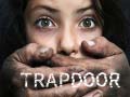 Žaidimas Trapdoor