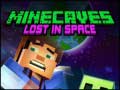 Žaidimas Minecaves Lost in Space