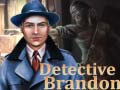 Žaidimas Detective Brandon