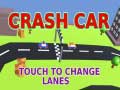 Žaidimas Crash Car