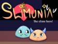 Žaidimas Slimunia The Slime Hero!