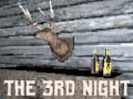 Žaidimas The 3rd Night