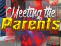 Žaidimas Meeting the Parents