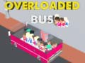 Žaidimas Overloaded Bus