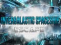 Žaidimas Intergalactic Spaceship Escape