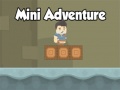 Žaidimas Mini Adventure