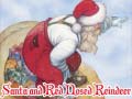 Žaidimas Santa and Red Nosed Reindeer