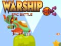 Žaidimas Warship Epic Battle