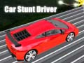 Žaidimas Car Stunt Driver