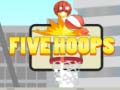 Žaidimas Five Hoops