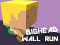 Žaidimas Bighead Wall Run