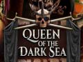 Žaidimas Queen of the Dark Sea