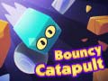 Žaidimas Bouncy Catapult