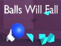 Žaidimas Balls Will Fall