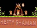 Žaidimas Hefty Shaman