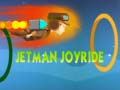 Žaidimas Jetman Joyride