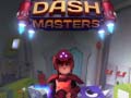 Žaidimas Dash Masters
