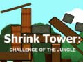Žaidimas Shrink Tower: Challenge of the Jungle