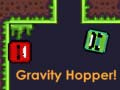 Žaidimas Gravity Hopper!