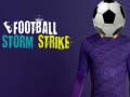 Žaidimas Football Storm Strike