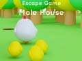 Žaidimas Escape game Mole House 