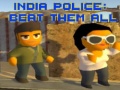 Žaidimas India Police: Beat Them All