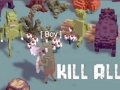 Žaidimas Kill All