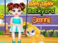 Žaidimas Baby Taylor Backyard Cleaning