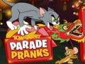 Žaidimas Tom and Jerry Parade Pranks
