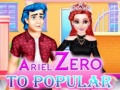 Žaidimas Ariel Zero To Popular