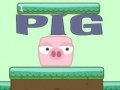 Žaidimas Pig