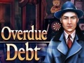 Žaidimas Overdue Debt