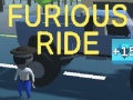 Žaidimas Furious Ride