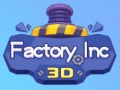 Žaidimas Factory Inc 3D
